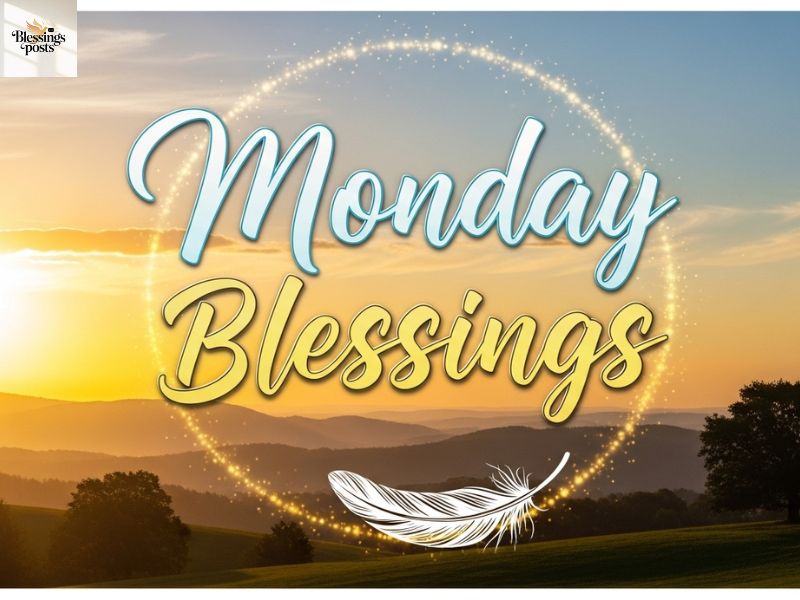 Monday Blessings to Share on Social Media